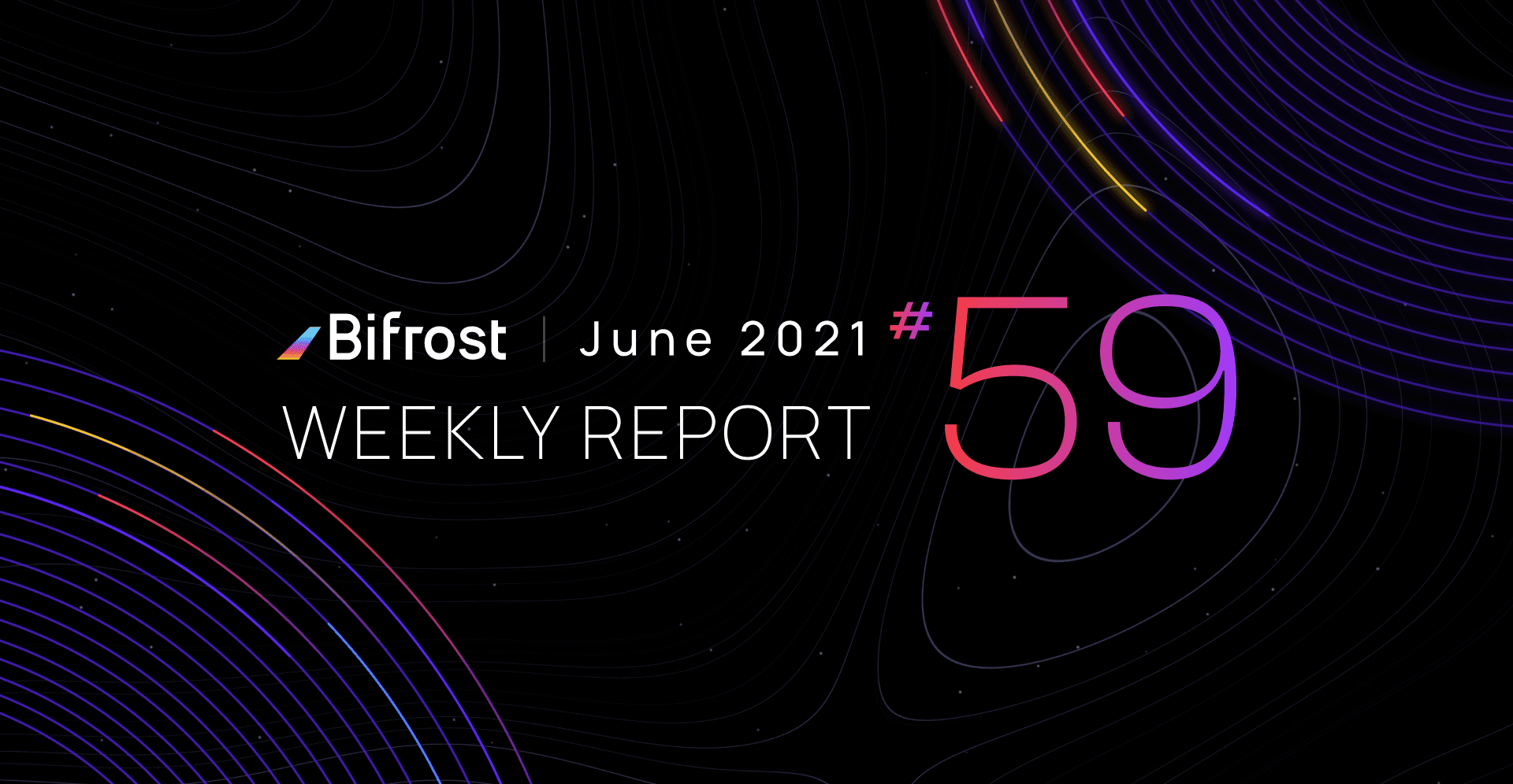 Bifrost SALP and DEX Modules Coming to Asgard CC4 for Public Beta Testing | Weekly Report 59