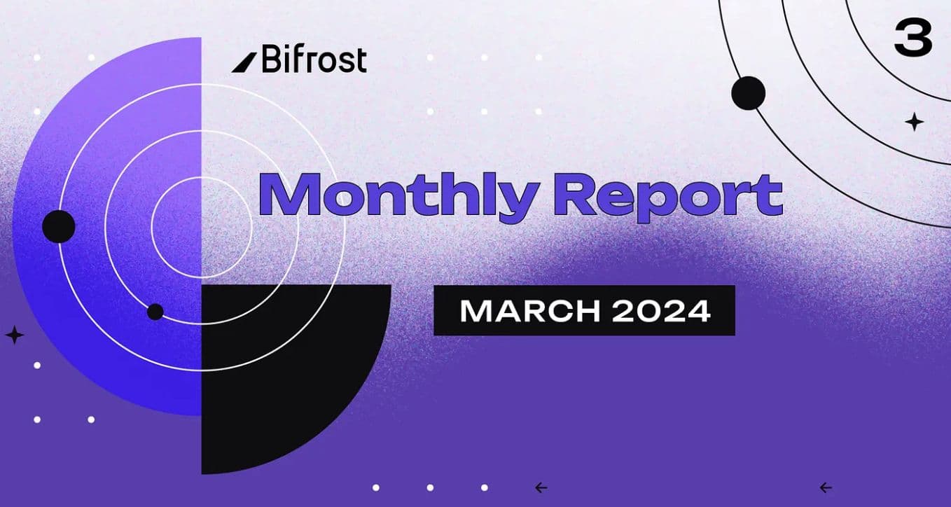 The Bifrost March Report is here! 🌈🎉