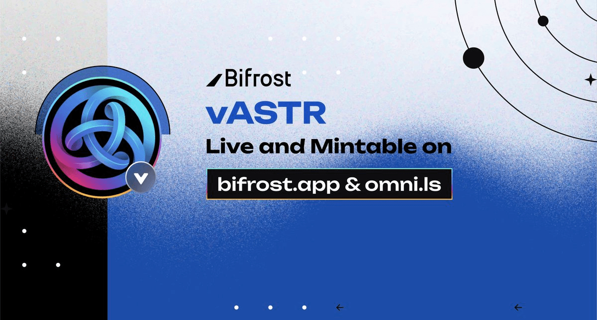 vASTR is Now Live on Bifrost! ✨