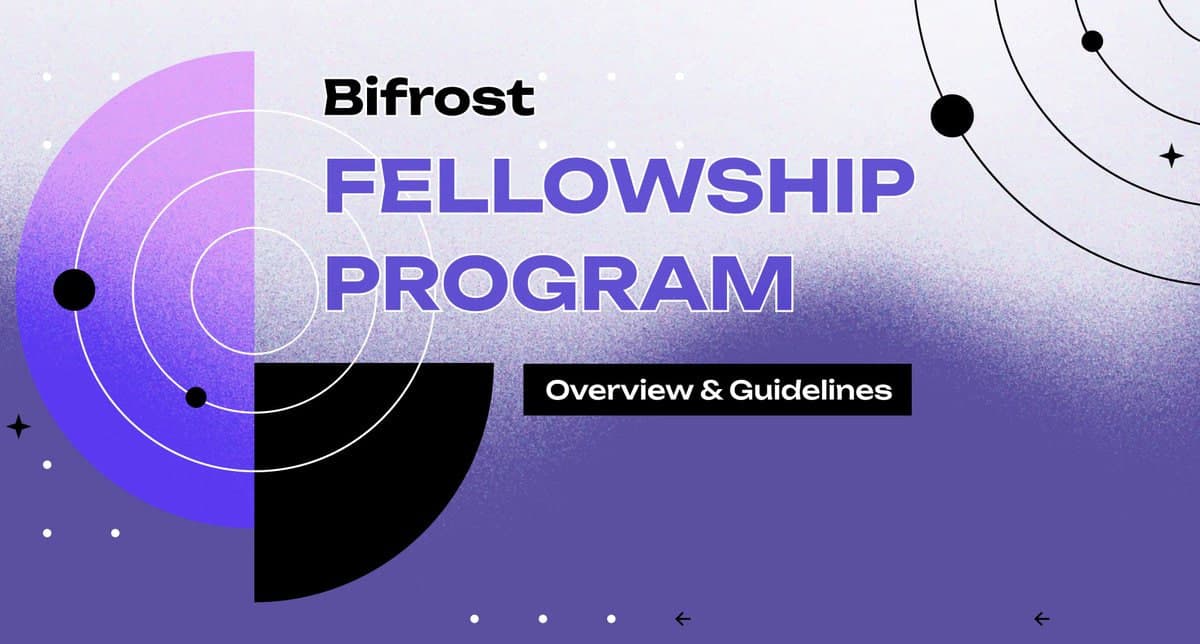 Bifrost announces its Fellowship Program! 🎉